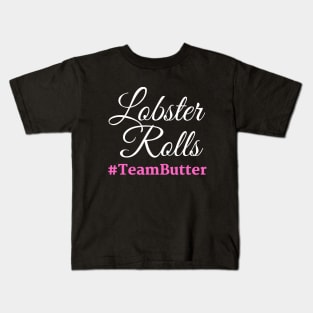 Connecticut Lobster Rolls Team Butter Kids T-Shirt